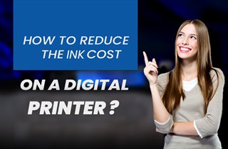 How to Reduce the Ink Cost on a Digital Printer?