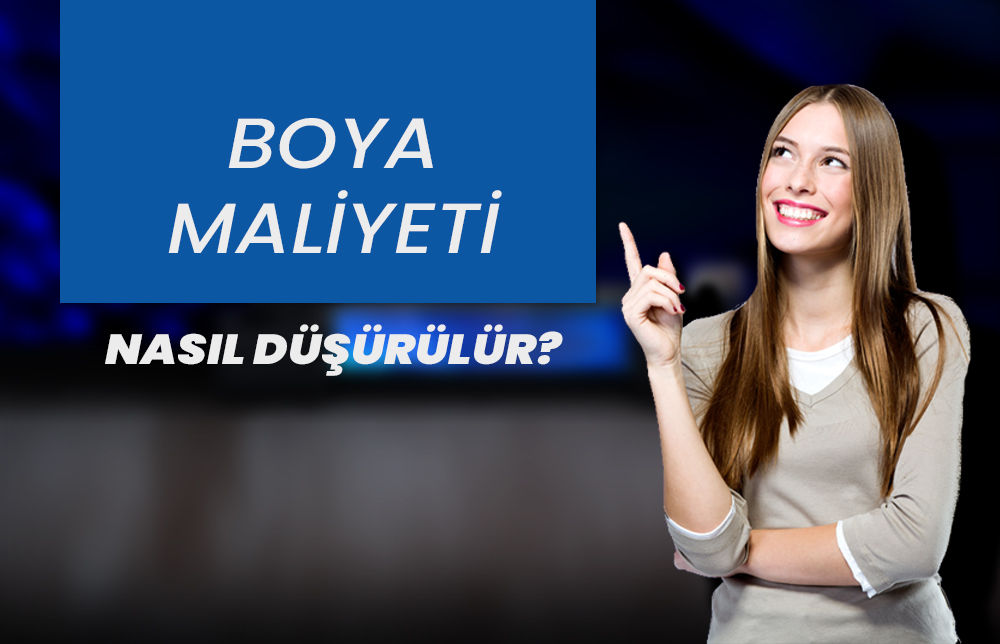 dijital baskıda boya maliyeti nasıl düşürülür